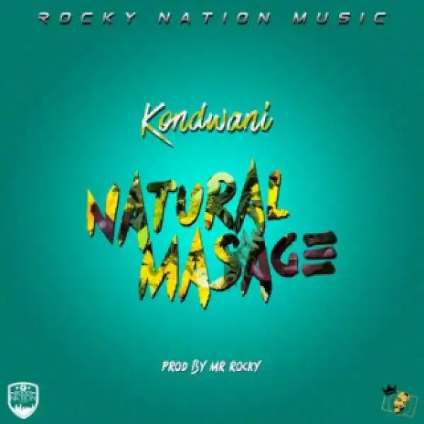 Kondwani tha Troy - Natural Masage